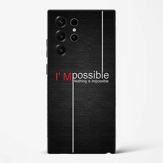 IÕM Possible Motivational Quote Premium Glass Phone Cover for Samsung Galaxy S22 Ultra - DHARM IT PRIVATE LIMITED