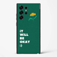 It Will Be Okay Positive Quote Premium Glass Phone Cover for Samsung Galaxy S25 - DHARM IT PRIVATE LIMITED