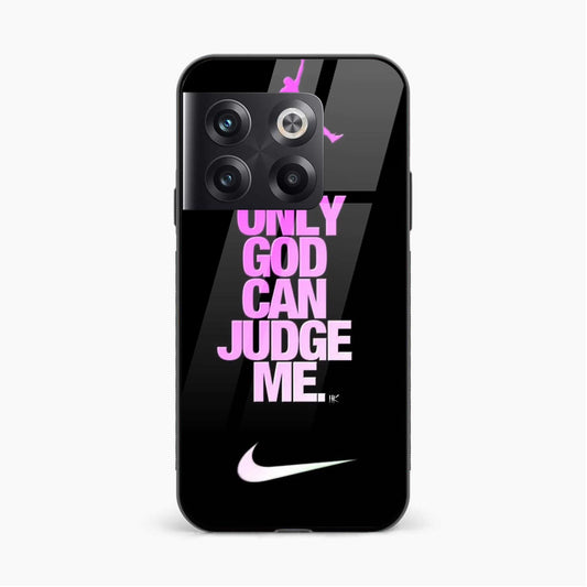 Printed Tempered Glass Back Cover Compatible with OnePlus 10T - Only God Can Judge Me Design Glass Case - Mypcwala